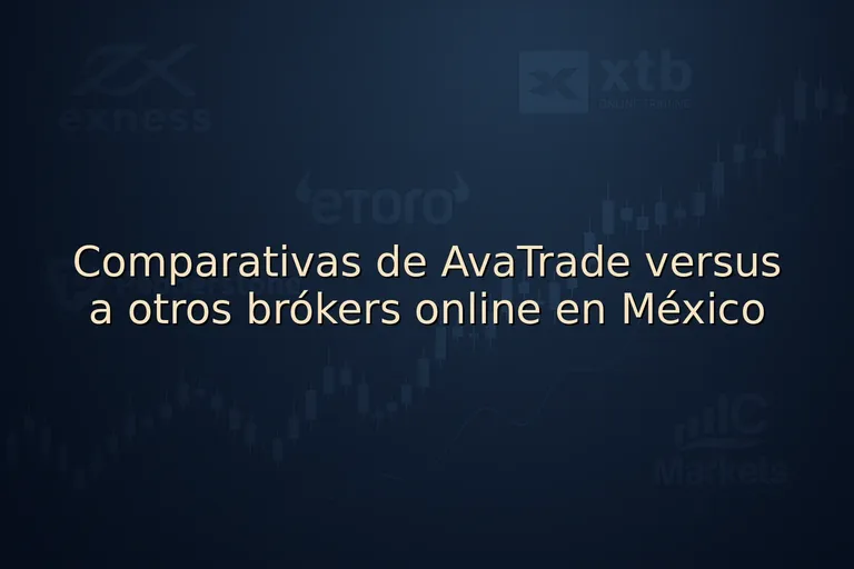 Comparativas de AvaTrade versus a otros brókers online en México