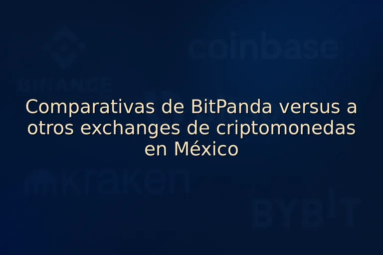 Comparativas de BitPanda versus a otros exchanges de criptomonedas en México