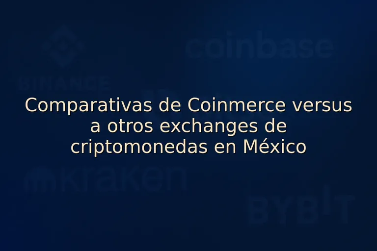 Comparativas de Coinmerce versus a otros exchanges de criptomonedas en México