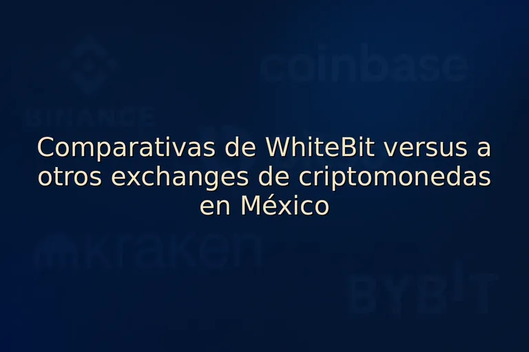 Comparativas de WhiteBit versus a otros exchanges de criptomonedas en México
