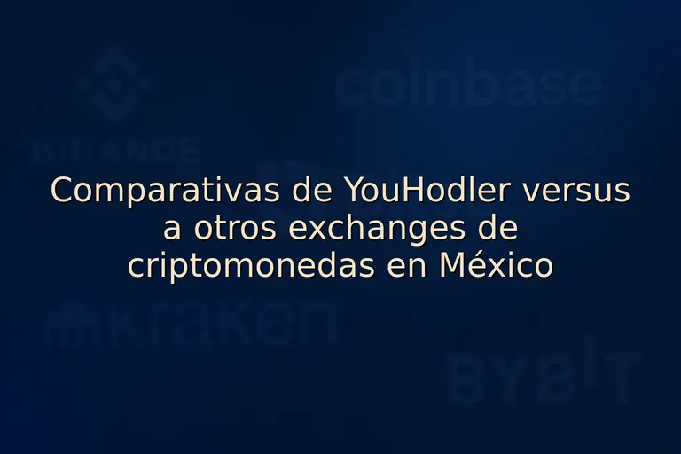 Comparativas de YouHodler versus a otros exchanges de criptomonedas en México
